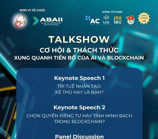 [EVENT] CƠ HỘI THÁCH THỨC XUNG QUANH NHỮNG TIẾN BỘ CỦA AI VÀ BLOCKCHAIN