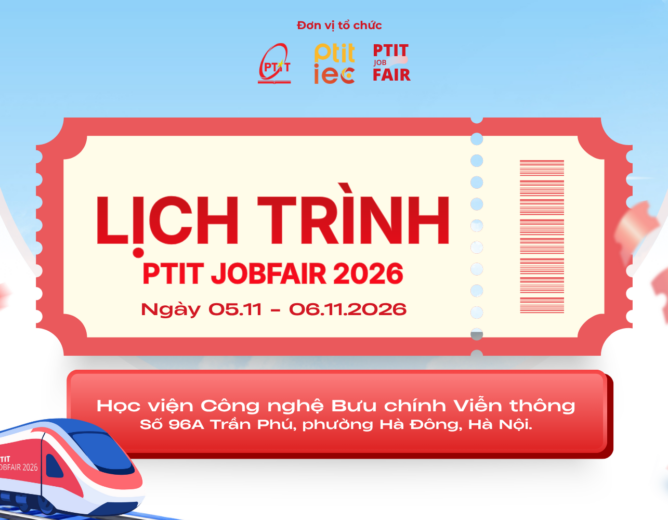 PTIT JOB FAIR 2026: MỞ RỘNG CƠ HỘI NGHỀ NGHIỆP, KẾT NỐI SINH VIÊN VỚI DOANH NGHIỆP